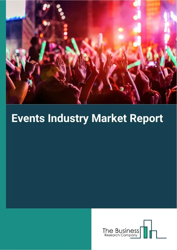 Events Industry Market Report 2026 Events Industry Market Report 2026