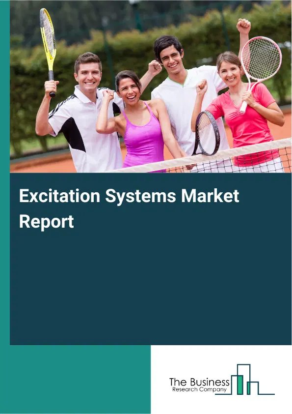 Excitation Systems Market Report 2026 Excitation Systems Market Report 2026
