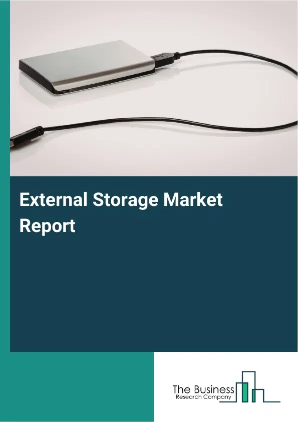 External Storage Market Report 2026 External Storage Market Report 2026