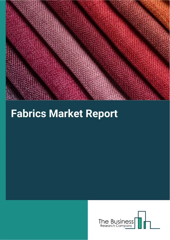 Fabrics Market Report 2026 Fabrics Market Report 2026