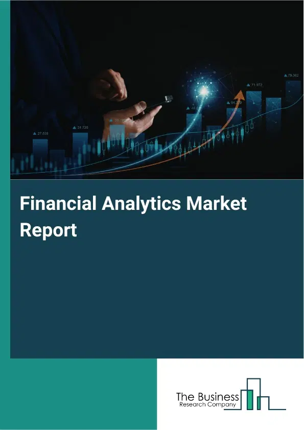 Financial Analytics Market Report 2026 Financial Analytics Market Report 2026