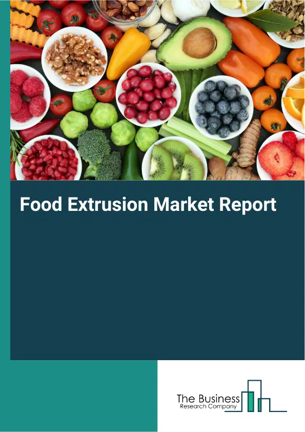 Food Extrusion Market Report 2026 Food Extrusion Market Report 2026