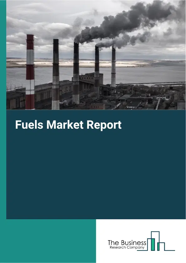 Fuels Market Report 2026 Fuels Market Report 2026
