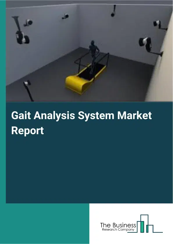 Gait Analysis System Market Report 2026 Gait Analysis System Market Report 2026