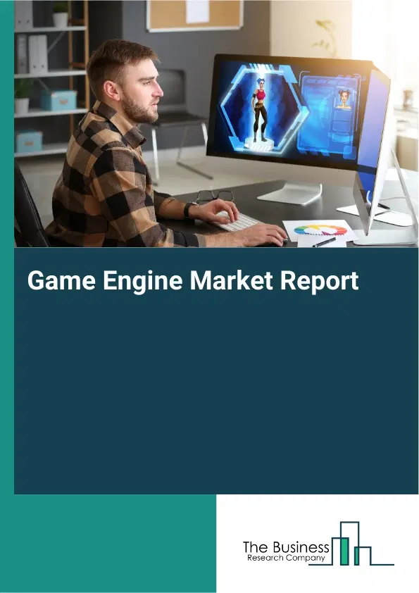 Game Engine Market Report 2026 Game Engine Market Report 2026