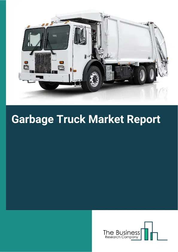Garbage Truck Market Report 2026 Garbage Truck Market Report 2026