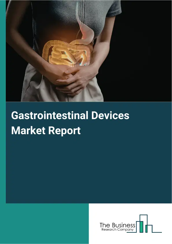 Gastrointestinal Devices Market Report 2026 Gastrointestinal Devices Market Report 2026