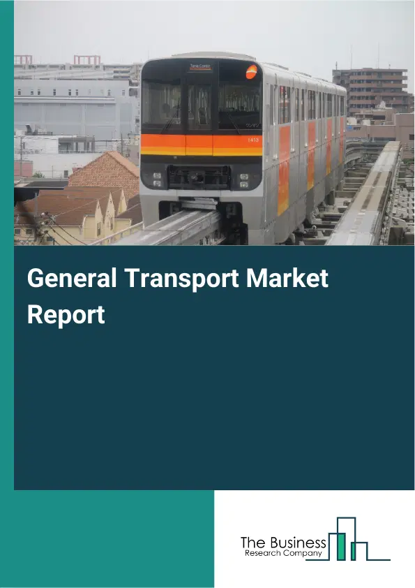 General Transport Market Report 2026 General Transport Market Report 2026