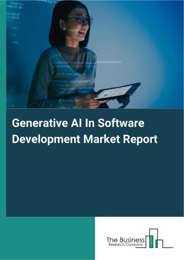 Generative AI In Software Development Market Report 2026 Generative AI In Software Development Market Report 2026