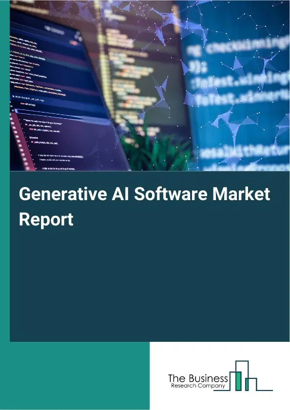Generative AI Software Market Report 2026 Generative AI Software Market Report 2026