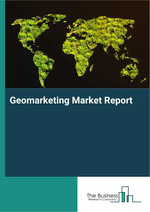Geomarketing Market Report 2026 Geomarketing Market Report 2026