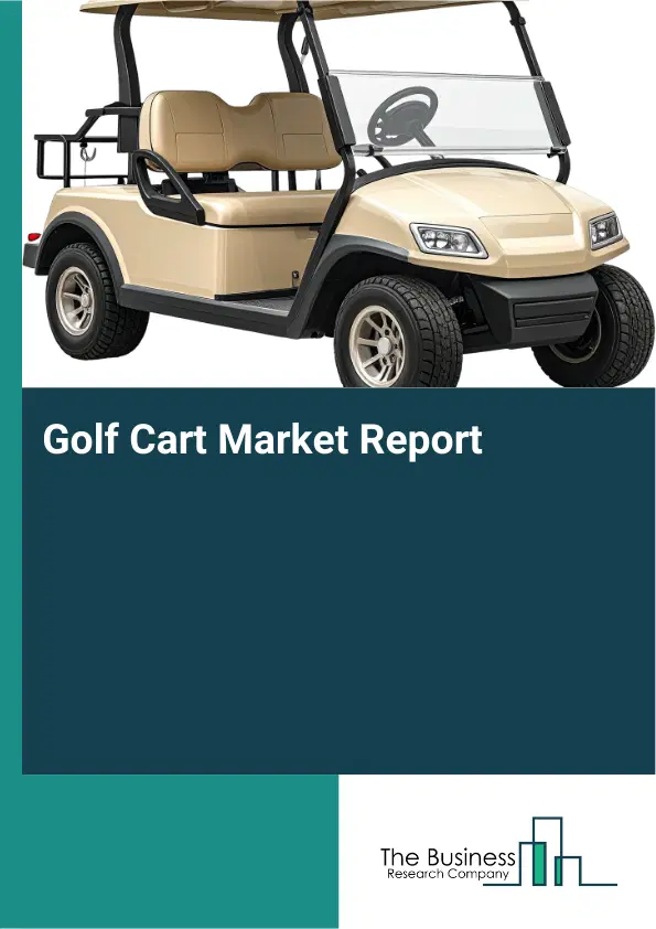 Golf Cart Market Report 2026 Golf Cart Market Report 2026