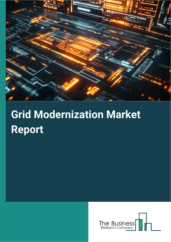 Grid Modernization Market Report 2026 Grid Modernization Market Report 2026