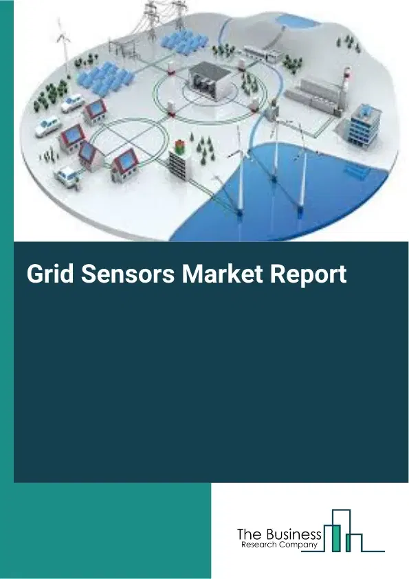 Grid Sensors Market Report 2026 Grid Sensors Market Report 2026