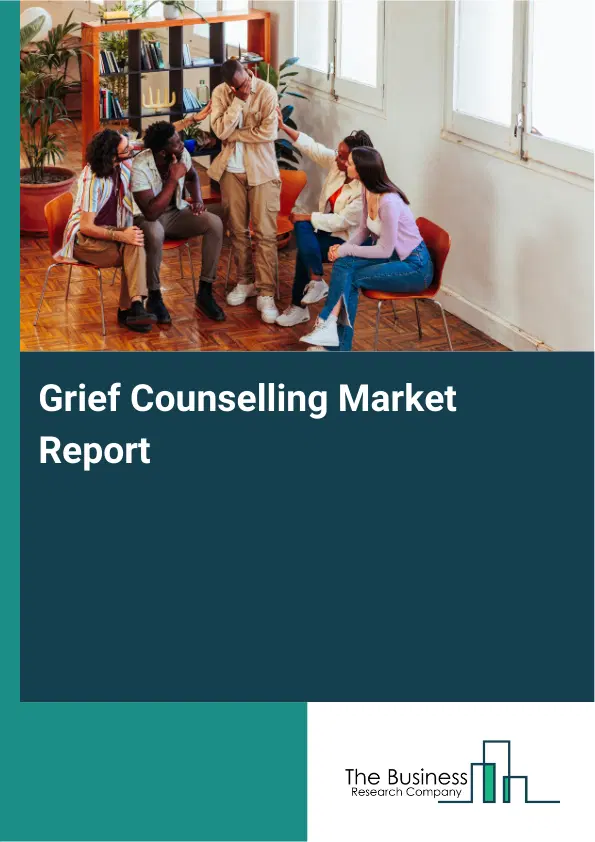 Grief Counselling Market Report 2026 Grief Counselling Market Report 2026