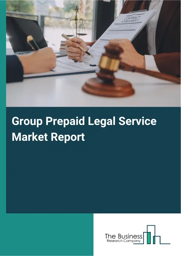 Group Prepaid Legal Service Market Report 2026 Group Prepaid Legal Service Market Report 2026