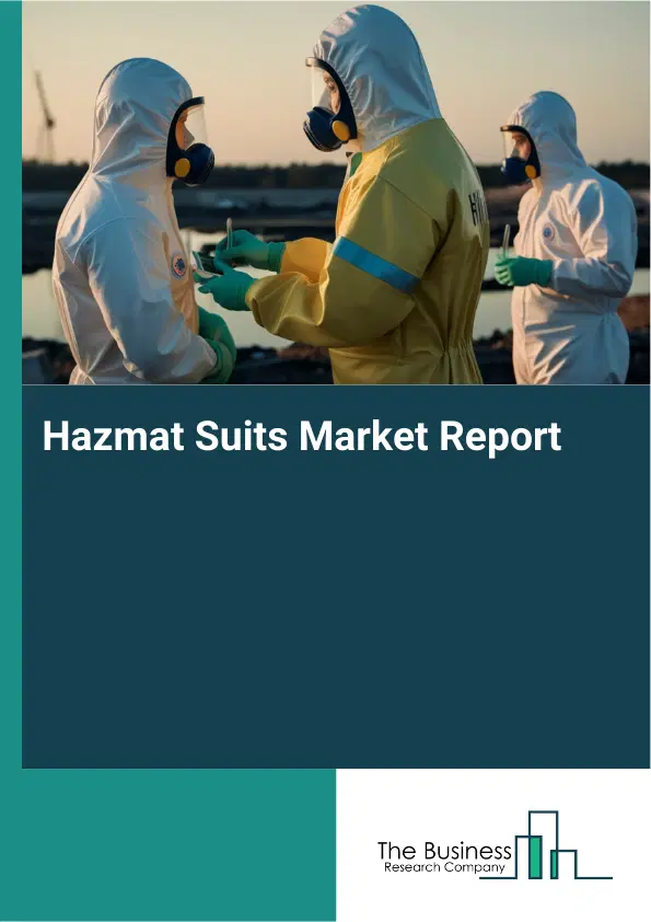 Hazmat Suits Market Report 2026 Hazmat Suits Market Report 2026