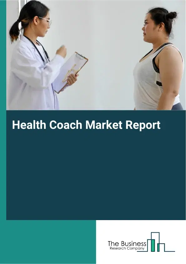 Health Coach Market Report 2026 Health Coach Market Report 2026