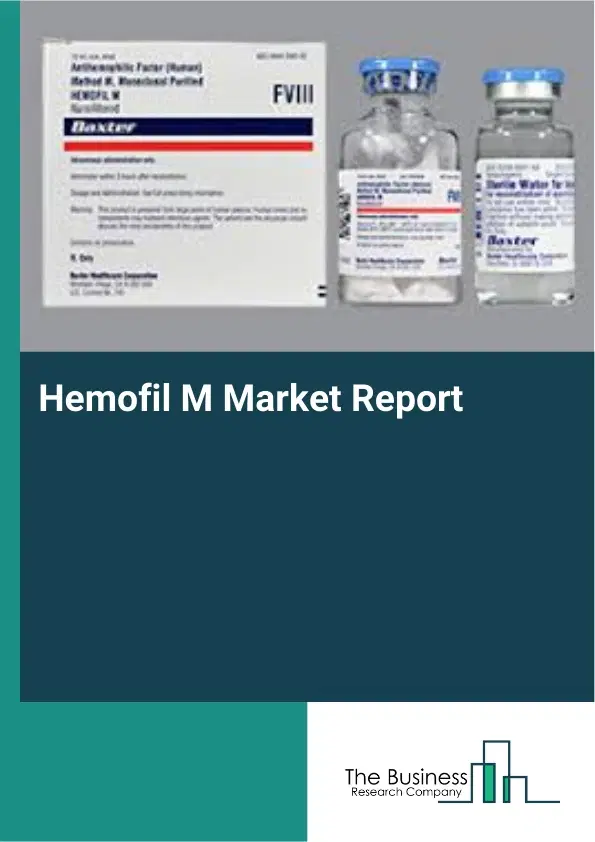 Hemofil M Market Report 2026 Hemofil M Market Report 2026