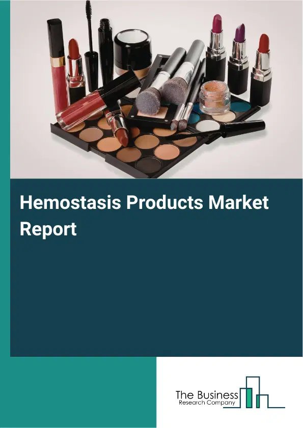 Global Hemostasis Products Market Report 2026 Global Hemostasis Products Market Report 2026