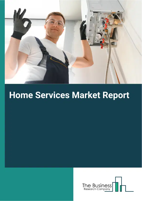Home Services Market Report 2026 Home Services Market Report 2026