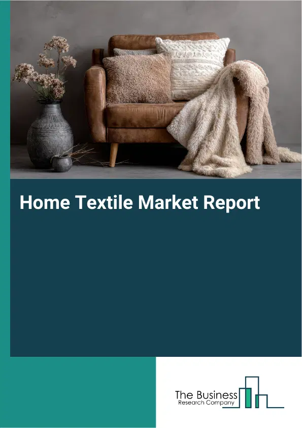 Home Textile Market Report 2026 Home Textile Market Report 2026