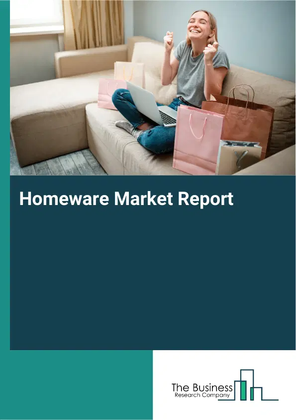 Homeware Market Report 2026 Homeware Market Report 2026