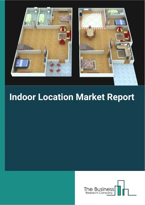 Indoor Location Market Report 2026 Indoor Location Market Report 2026