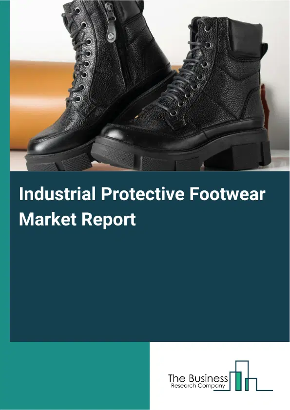 Industrial Protective Footwear Market Report 2026 Industrial Protective Footwear Market Report 2026