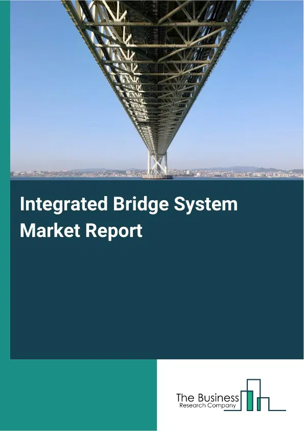 Integrated Bridge System Market Report 2026 Integrated Bridge System Market Report 2026