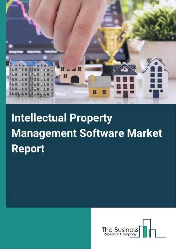 Intellectual Property Management Software Market Report 2026 Intellectual Property Management Software Market Report 2026