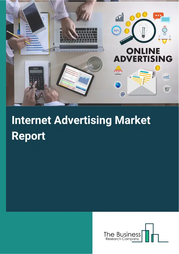 Internet Advertising Market Report 2026 Internet Advertising Market Report 2026