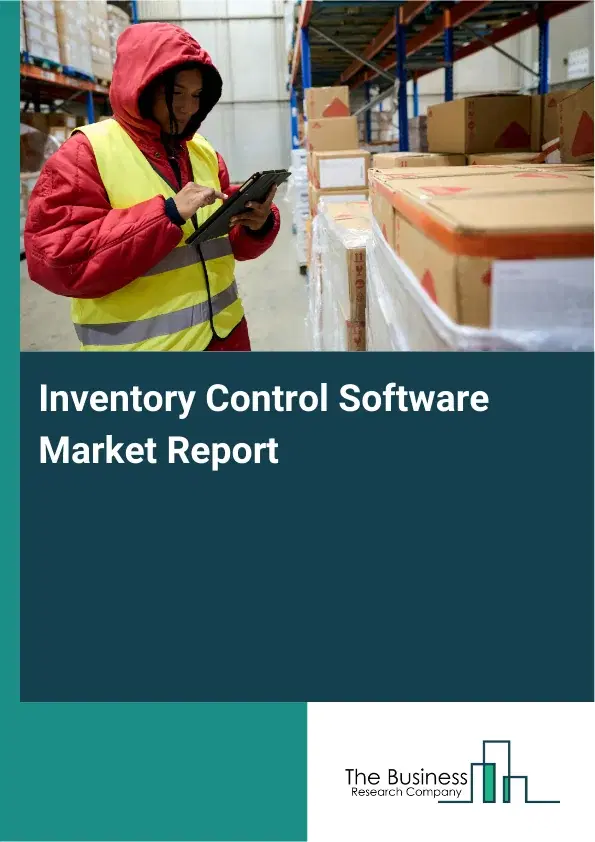 Inventory Control Software Market Report 2026 Inventory Control Software Market Report 2026