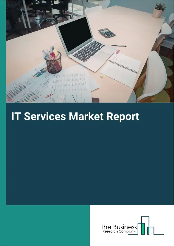 IT Services Market Report 2026 IT Services Market Report 2026