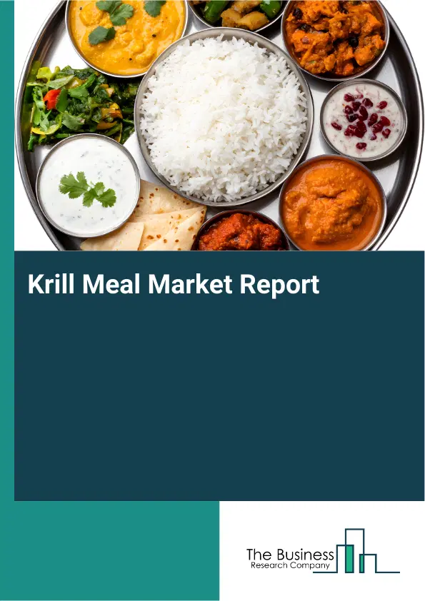 Global Krill Meal Market Report 2026 Global Krill Meal Market Report 2026