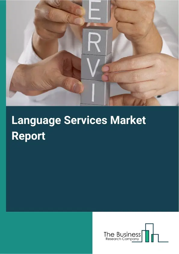 Language Services Market Report 2026 Language Services Market Report 2026