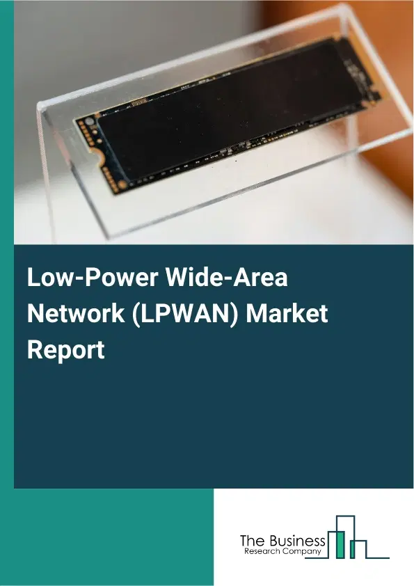 Low Power Wide Area Network (LPWAN) Market Report 2026 Low Power Wide Area Network (LPWAN) Market Report 2026