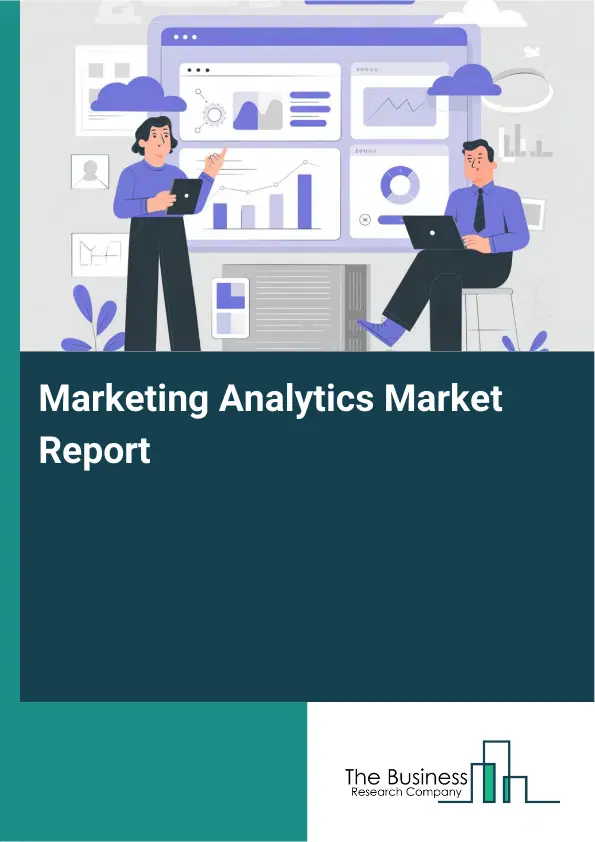 Marketing Analytics Market Report 2026 Marketing Analytics Market Report 2026