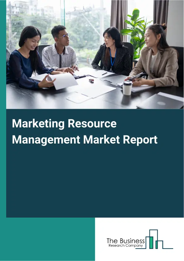 Marketing Resource Management Market Report 2026 Marketing Resource Management Market Report 2026