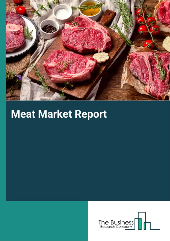 Global Meat Market Report 2026 Global Meat Market Report 2026