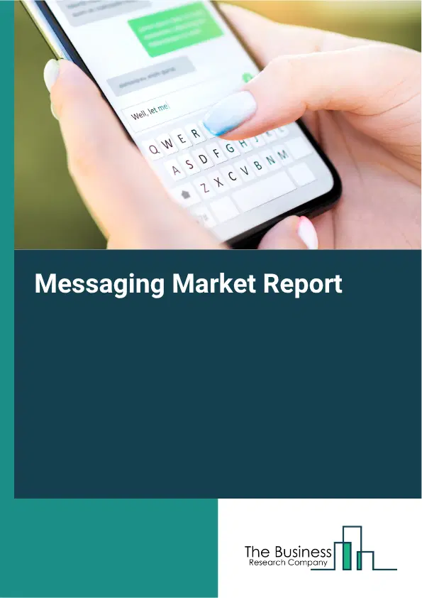 Messaging Market Report 2026 Messaging Market Report 2026