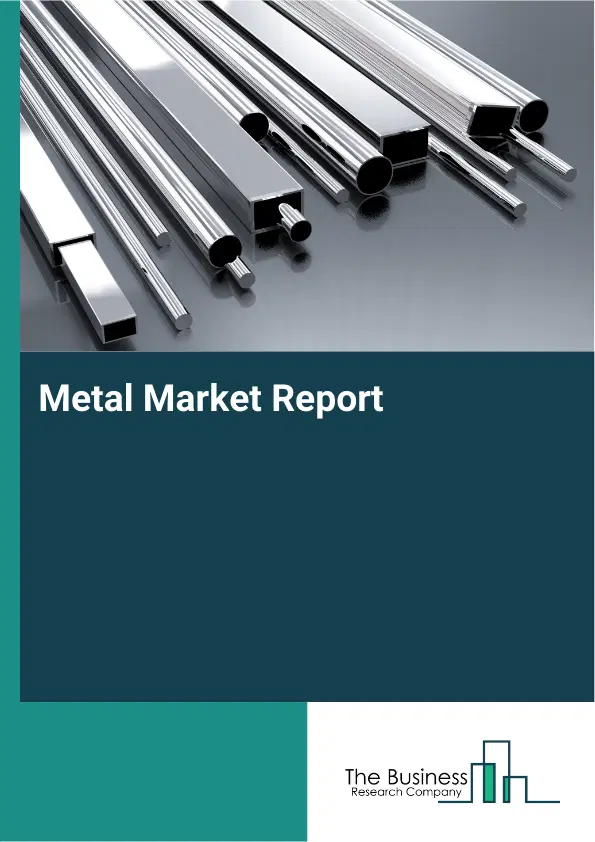 Metal Market Report 2026 Metal Market Report 2026