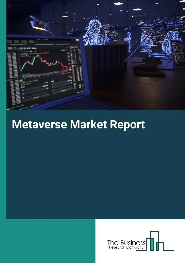 Metaverse Market Report 2026 Metaverse Market Report 2026