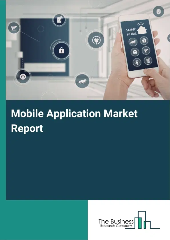 Mobile Application Market Report 2026 Mobile Application Market Report 2026