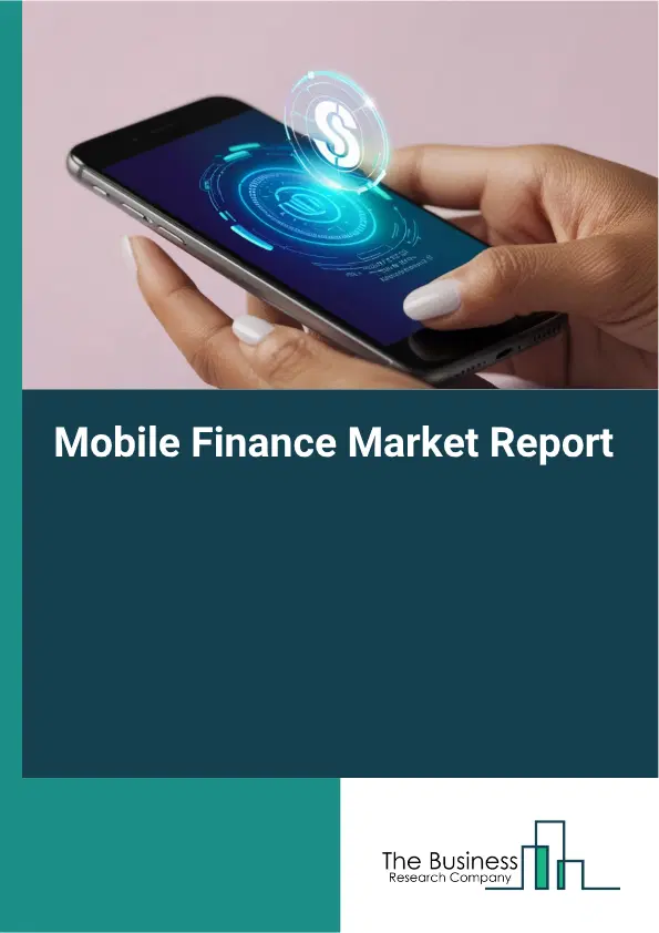 Mobile Finance Market Report 2026 Mobile Finance Market Report 2026