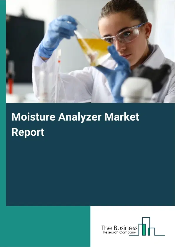Moisture Analyzer Market Report 2026 Moisture Analyzer Market Report 2026