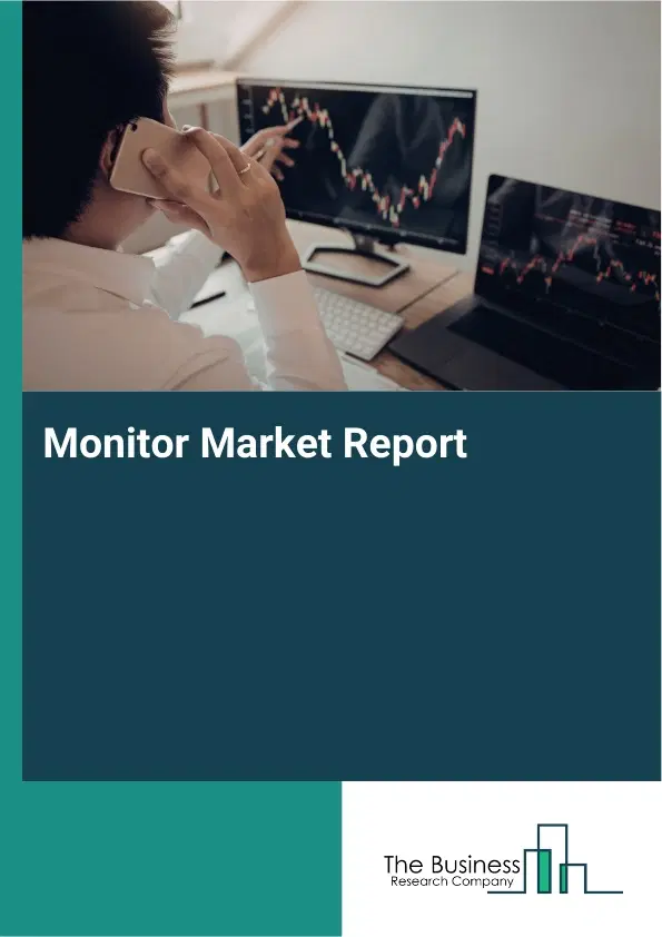 Monitor Market Report 2026 Monitor Market Report 2026