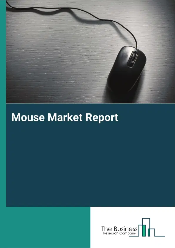 Mouse Market Report 2026 Mouse Market Report 2026