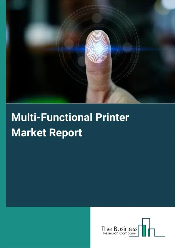 Multi-Functional Printer Market Report 2026 Multi-Functional Printer Market Report 2026