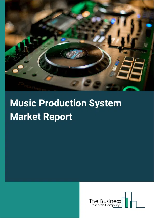 Music Production System Market Report 2026 Music Production System Market Report 2026